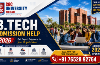 CGC University B.Tech Admission Help 2026: Complete Guide to Eligibility, Courses, Fees, Placements, Scholarships & Admission Process