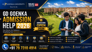 GD Goenka University Admission Help 2026: Complete Guide to Eligibility, Courses, Fees, Scholarships, Placements & Direct Admission Support