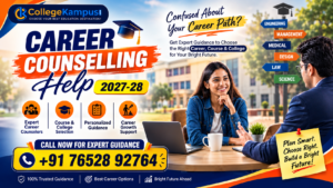 Career Counseling Help 2027-28: Complete Guide to Choosing the Right Career, Course & College