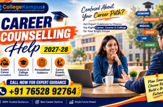Career Counseling Help 2027-28: Complete Guide to Choosing the Right Career, Course & College