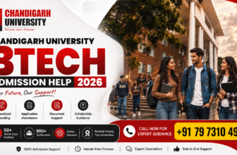 Chandigarh University BTech Admission Help 2026: Complete Admission Guide, Eligibility, Fees, Scholarship, Placement & Application Process