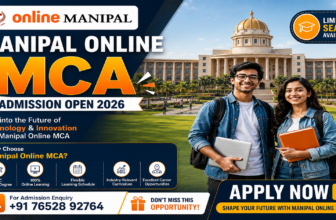 Manipal Online MCA Admission Help 2026: Fees, Eligibility, Courses, Admission Process & Career Scope