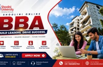Shoolini Online BBA 2026: Complete Guide to Admission, Eligibility, Fees, Career Scope & More