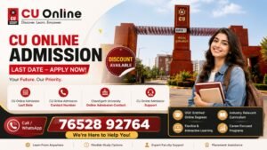 CU Online Admission Last Date 2026: Chandigarh University Online Admission Contact, Support and Application Guide