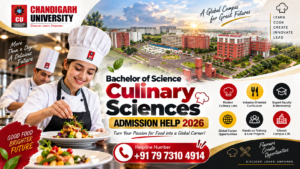 Chandigarh University Bachelor of Science – Culinary Sciences Admission Help 2026: Course, Eligibility, Fees, Career Scope & Admission Guide