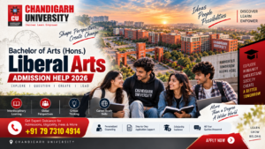 Chandigarh University Bachelor of Arts (Hons.) Liberal Arts Admission 2026: Eligibility, Curriculum, Scholarships, Career Scope & Admission Guide