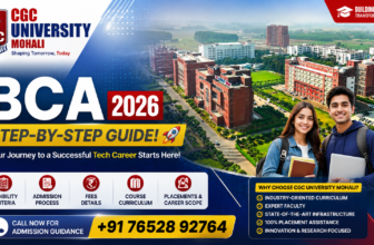 CGC University Mohali BCA Step By Step Guide 2026 – Admission Process, Eligibility, Fees, Scholarships & Career Scope