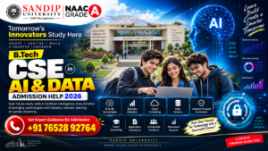 Sandip University B.Tech CSE in AI & Data Admission 2026: Course, Eligibility, Fees, Career Scope & Admission Guide