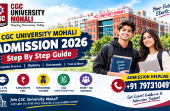 CGC University Mohali Admissions Guide