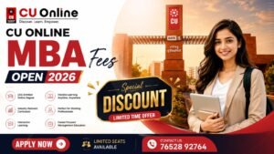 CU Online MBA Fees 2026: Admission, Eligibility, Benefits, Special Discount and Online Learning