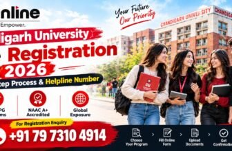 Chandigarh University Online Registration 2026: Step-by-Step Process, Eligibility, Courses & Helpline Number