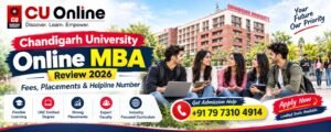 Chandigarh University Online MBA Review 2026: Fees, Placements, Eligibility, Admission Process & Helpline Number