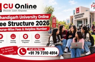 Chandigarh University Online Fee Structure 2026: Course-Wise Fees & Helpline Number