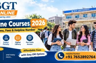 SGT Online Courses 2026: UG & PG Programs, Fees & Helpline Number