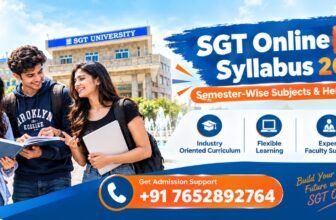 SGT Online BBA Syllabus 2026: Semester-Wise Subjects & Helpline Number