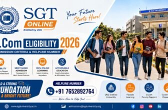 SGT Online B.Com Eligibility 2026: Admission Criteria & Helpline Number