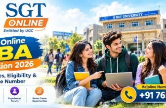 SGT Online MBA Admission 2026: Courses, Fees, Eligibility & Helpline Number