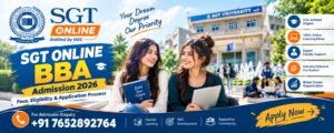 SGT Online BBA Admission 2026: Fees, Eligibility & Application Process