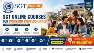 SGT Online Courses for Working Professionals 2026: Programs, Eligibility, Benefits, Admission Process & Helpline Number