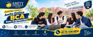 Amity Online BCA Data Engineering 2026: Fees, Eligibility, Syllabus, Admission and Career Scope
