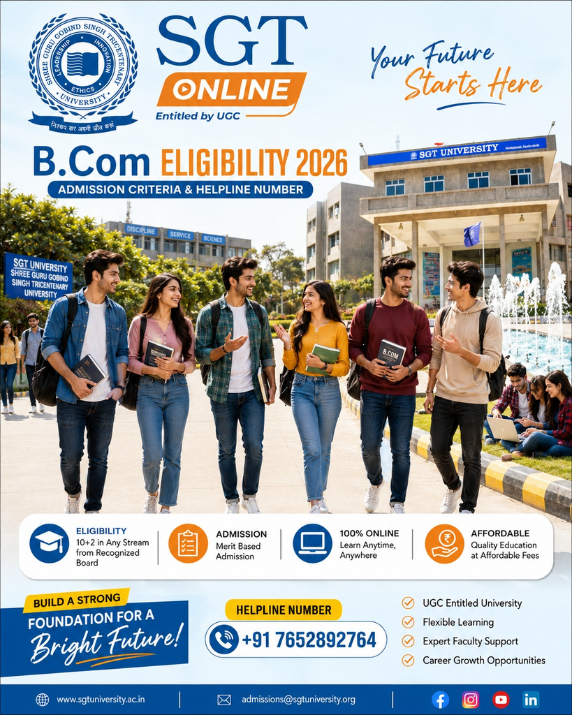 SGT Online B.Com Eligibility 2026: Admission Criteria & Helpline Number 2 image 100