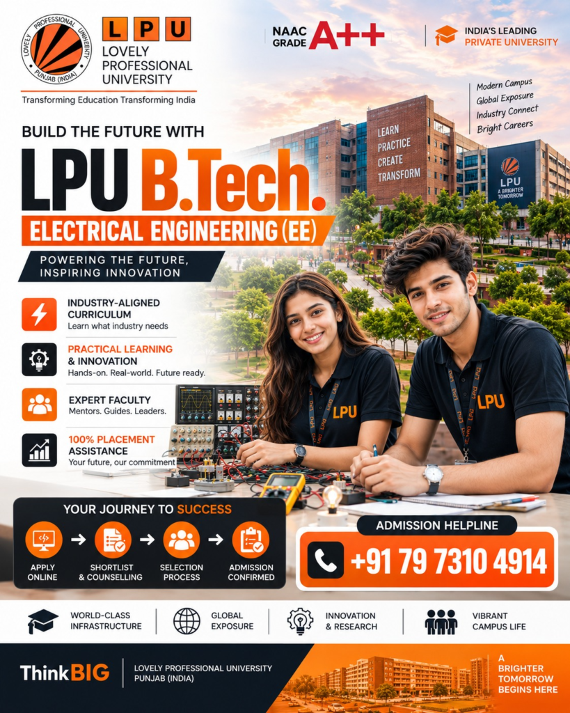 LPU B.Tech Electrical Engineering (EE) Admission 2027: Eligibility, Fees, Career Scope & Admission Process | Call +91 7973104914 2 image 8