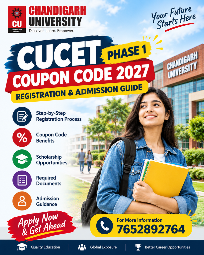 CUCET Phase 1 Coupon Code 2027: Registration & Admission Guide: 2 Chandigarh University Admissions Guide