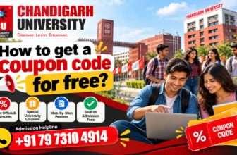 How to Get a Free Coupon Code for Chandigarh University Admission 2027? Complete Guide to Discounts, Scholarships, Eligibility & Application Process