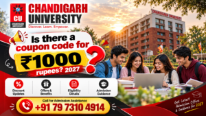 Chandigarh University ₹1000 Coupon Code 2027: Is There a Discount Code? Application Fees, Scholarships, Eligibility & Admission Guide