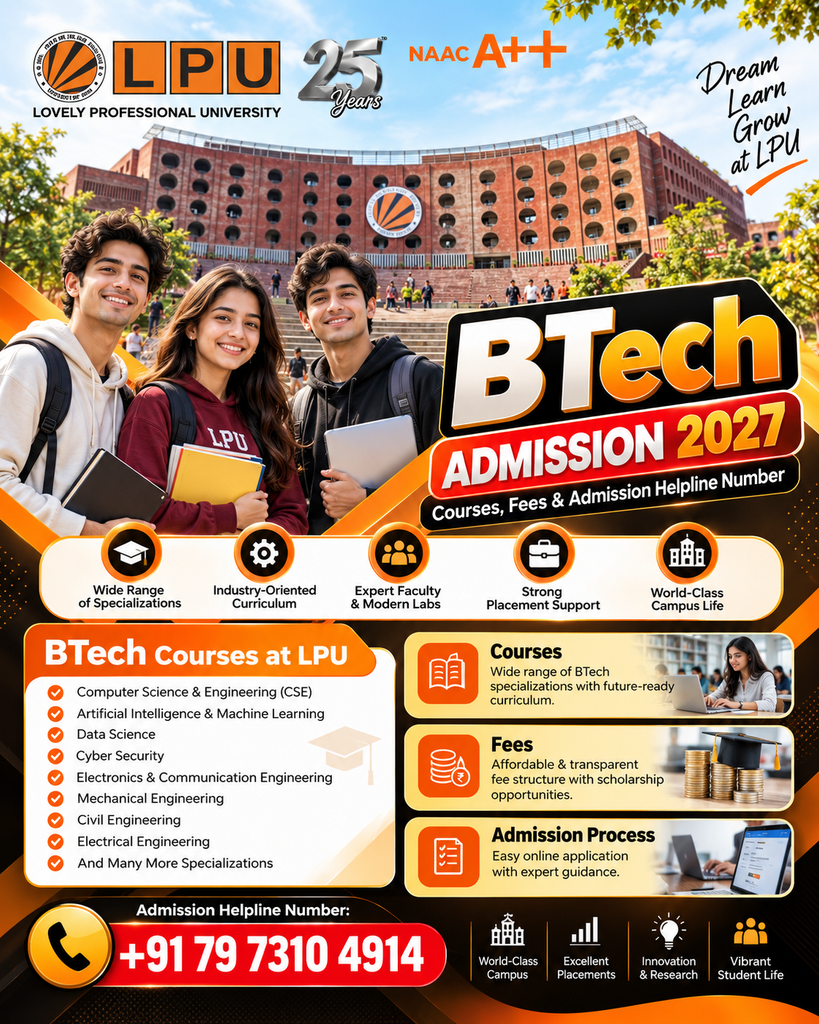 LPU BTech Admission 2027: Courses, Fees, Eligibility, Scholarships, Placements & Admission Helpline Number – Complete Guide 2 LPU BTech Admission 2027 Poster