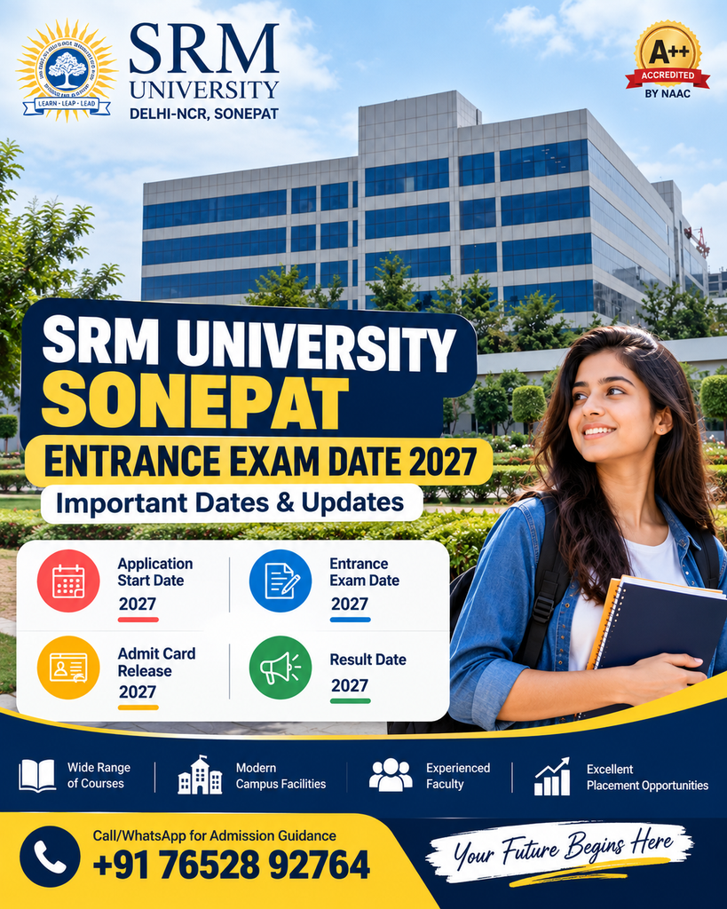 SRM Sonepat Entrance Exam 2027