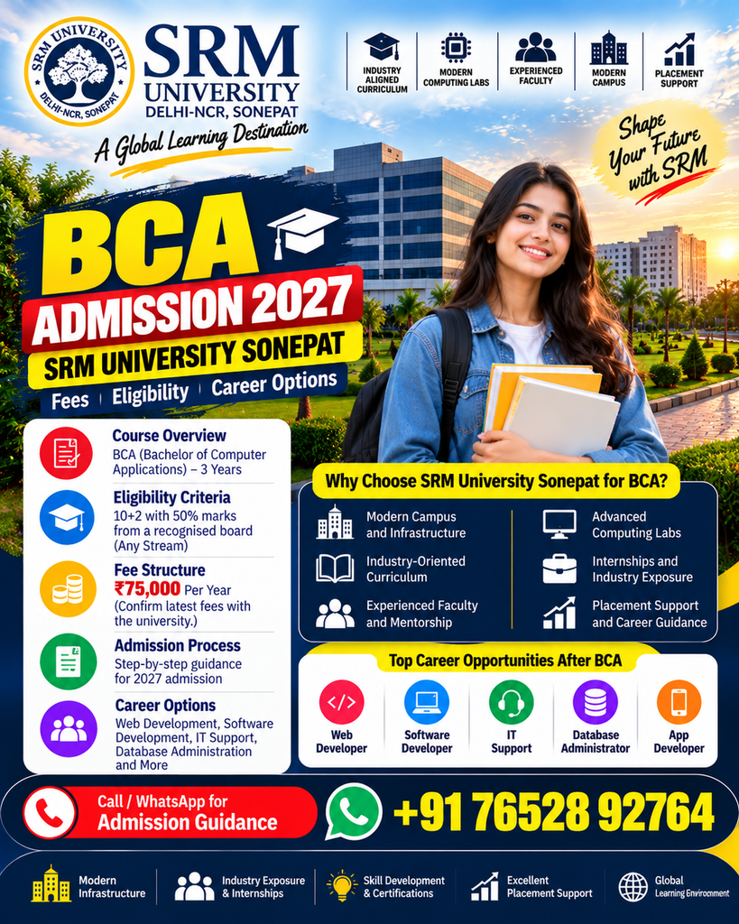 SRM University Sonepat BCA Admission 2027: Fees, Eligibility & Career Options | Admission Helpline 2 SRM University BCA Admissions 2027