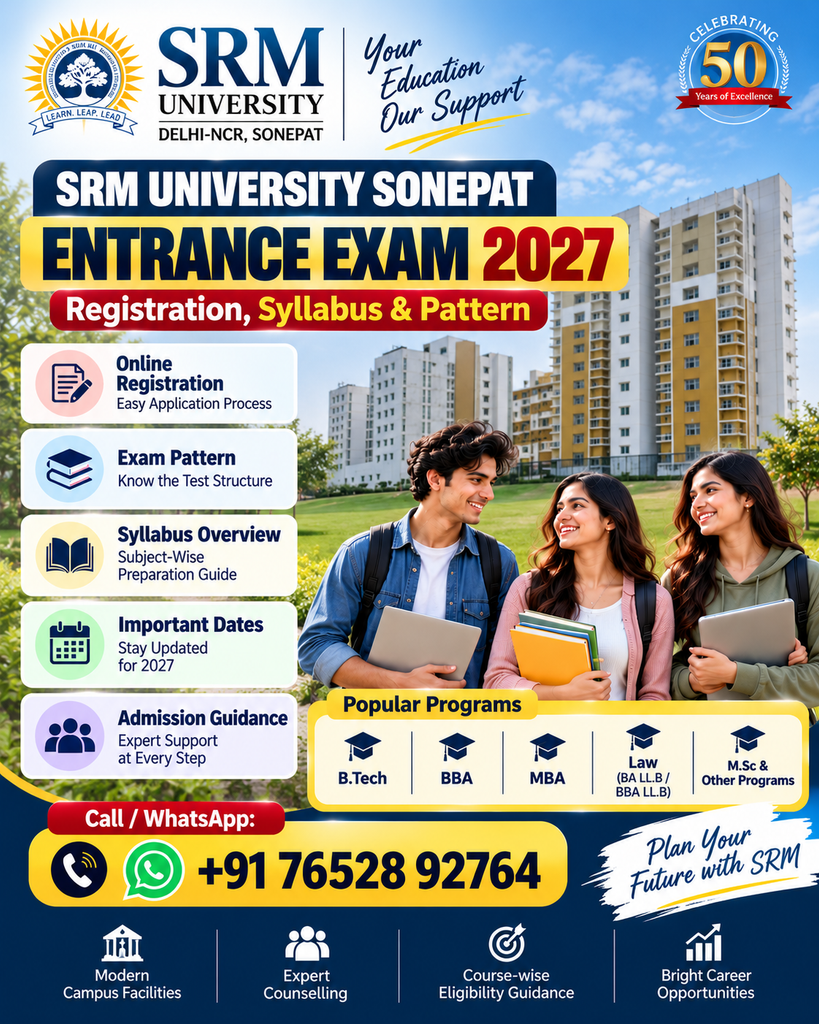 SRM University Sonepat Entrance Exam 2027: Registration, Syllabus & Pattern | Admission Helpline 2 SRM University Entrance Exam 2027 Poster