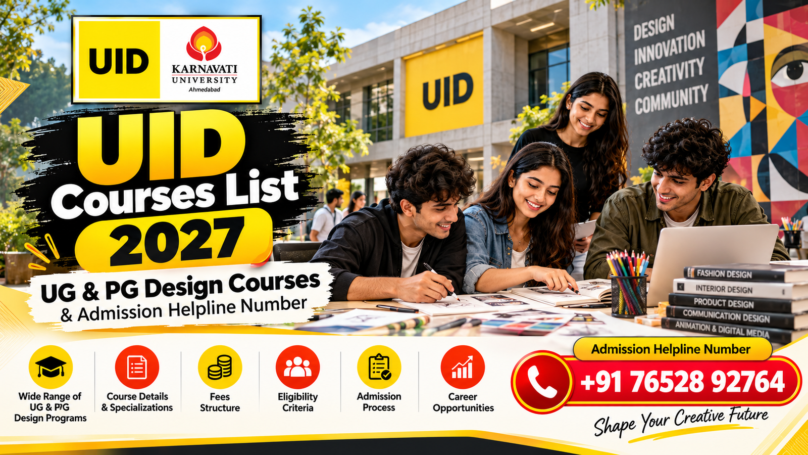 UID Courses List 2027: UG & PG Design Courses, Fees, Eligibility, Admission Process & Helpline Number