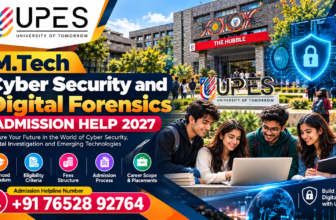 UPES M.Tech Cyber Security and Digital Forensics Admission 2027: Eligibility, Course Details, Career Scope & Admission Help