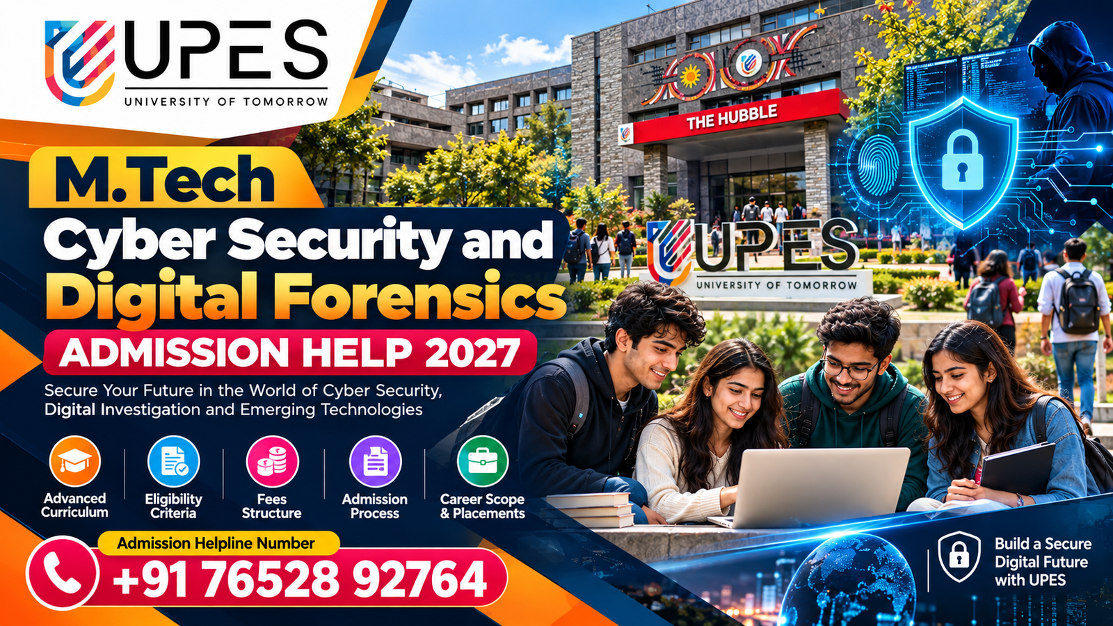 UPES M.Tech Cyber Security and Digital Forensics Admission 2027: Eligibility, Course Details, Career Scope & Admission Help