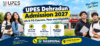 UPES Dehradun