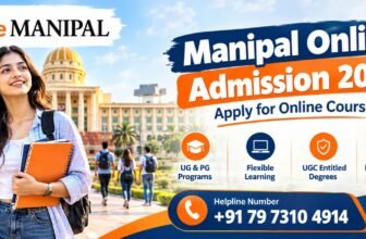Manipal Online Admission Helpline Number 2026 | Apply for Online Courses