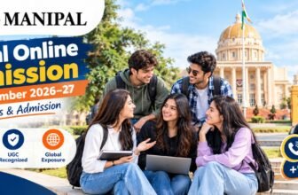 Manipal Online Admission Helpline Number 2026–27 | Fees, Courses & Admission