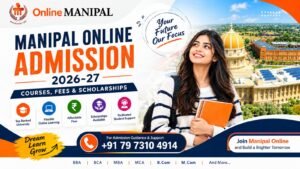 Manipal Online Admission Helpline Number 2026–27 | Courses, Fees & Scholarships