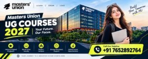 Masters Union UG Courses 2027 & Helpline Number