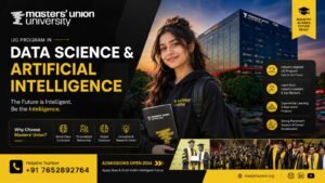 Masters’ Union UG Data Science and Artificial Intelligence Admission 2027: Courses, Eligibility, Fees and Application Process