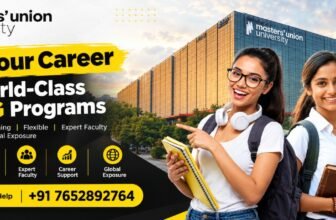 Masters Union Admission Support Number 2027: Admission Process, Courses, Eligibility and Student Guidance