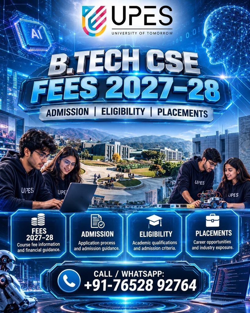 UPES B.Tech CSE Fees 2027: Admission, Eligibility & Placements 2 WhatsApp Image 2026 10 31 at 1.02.07 PM
