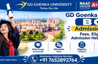 GD Goenka University BCA Admission 2027: Complete Guide to Fees, Eligibility, Courses & Admission Process