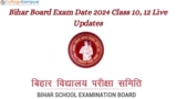Bihar Board Exam Date 2024 Class 10, 12 (OUT) Live Updates; Matric, Inter Time Table PDF RELEASED