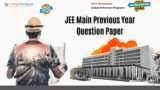 JEE Main Previous Year Question Paper: Download PDF, Benefits, and Preparation Guide