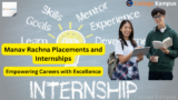 Manav Rachna Placements and Internships: Empowering Careers with Excellence
