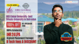 BTech fees (All Courses) at DBS Global University 2025: Discount, Placement & Scholarship!