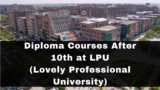 Diploma Courses After 10th at LPU (Lovely Professional University)